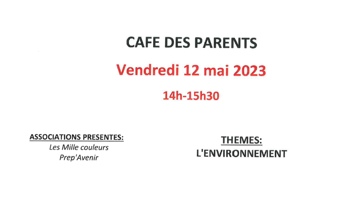 CAFE DES PARENTS VENDREDI 12 05 23 14H - 15H30.png